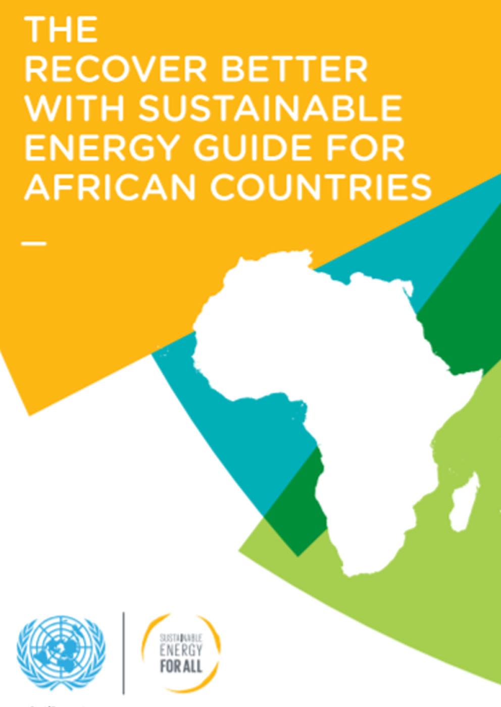 The Recover Better With Sustainable Energy Guide For African Countries ...